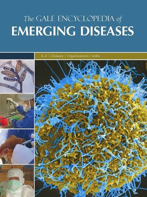 cover image of The Gale Encyclopedia of Emerging Diseases